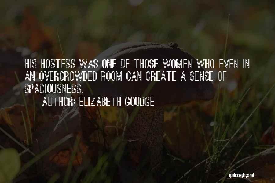 Hostess Quotes By Elizabeth Goudge