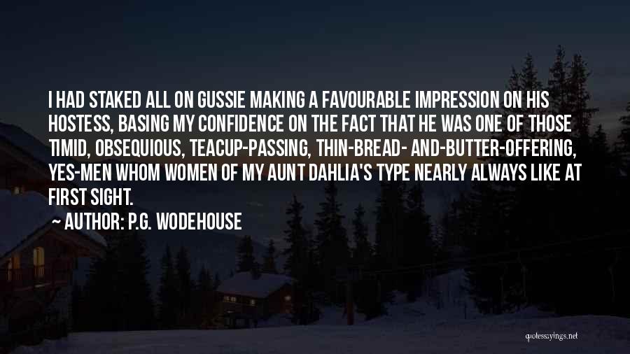 Hostess Quotes By P.G. Wodehouse
