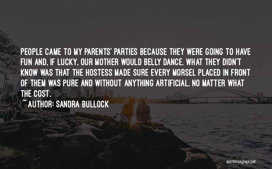Hostess Quotes By Sandra Bullock