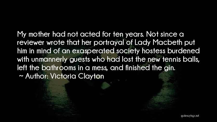 Hostess Quotes By Victoria Clayton