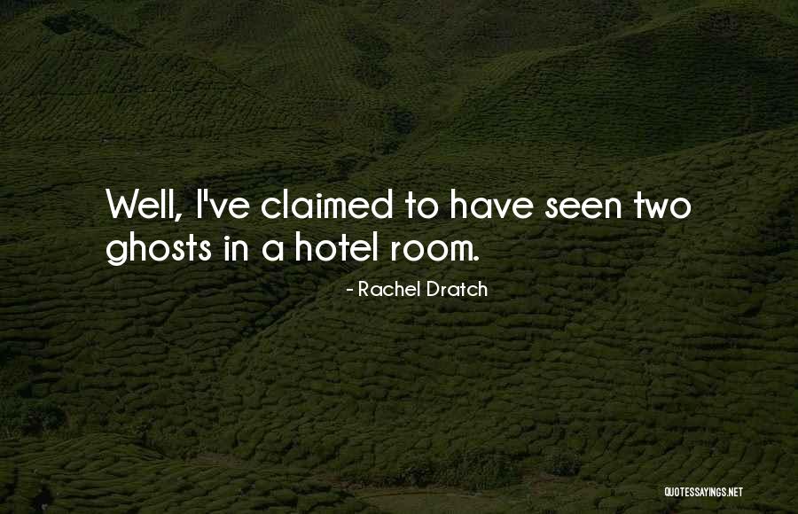 Hostettler Mode Quotes By Rachel Dratch Hostettler Mode Quotes By Rachel Dratch