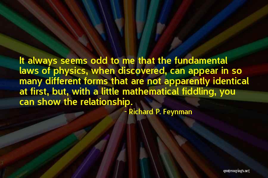 Hostilities People Quotes By Richard P. Feynman