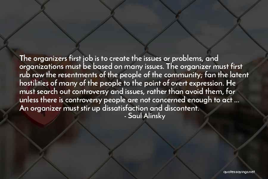 Hostilities People Quotes By Saul Alinsky