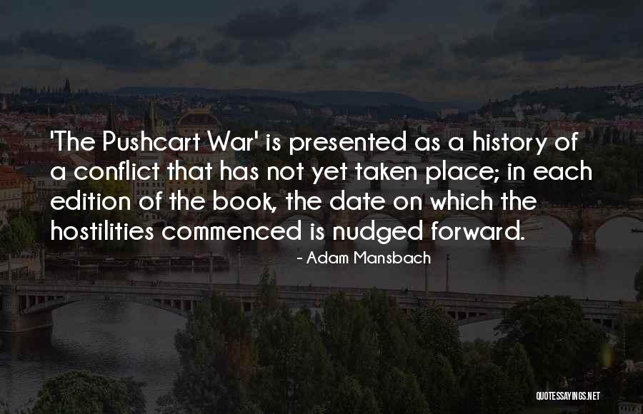 Hostilities Quotes By Adam Mansbach Hostilities Quotes By Adam Mansbach