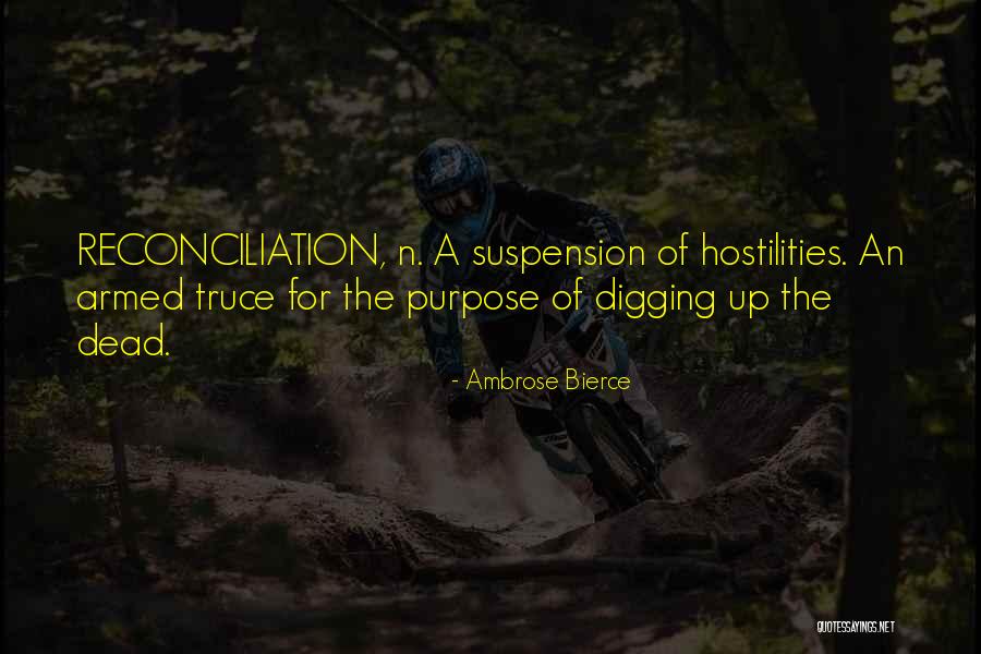 Hostilities Quotes By Ambrose Bierce Hostilities Quotes By Ambrose Bierce