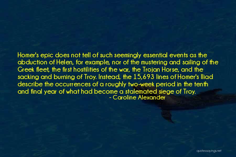 Hostilities Quotes By Caroline Alexander Hostilities Quotes By Caroline Alexander