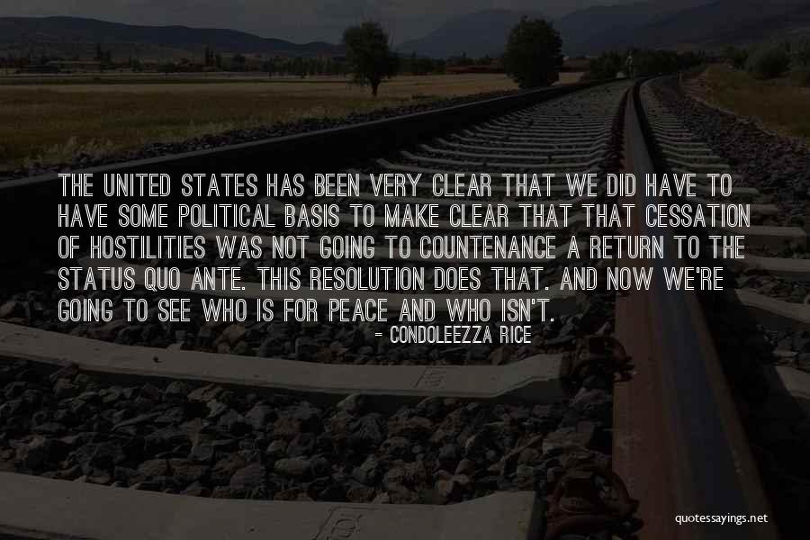 Hostilities Quotes By Condoleezza Rice Hostilities Quotes By Condoleezza Rice
