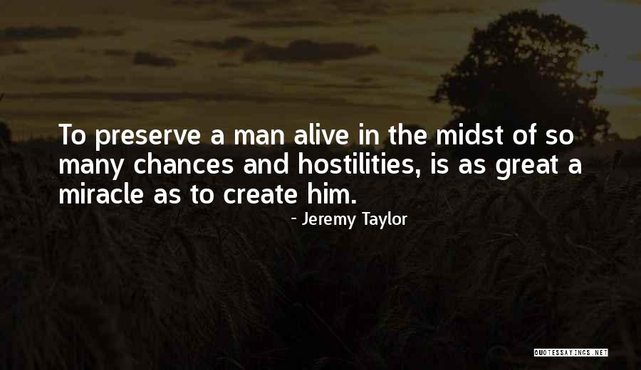Hostilities Quotes By Jeremy Taylor Hostilities Quotes By Jeremy Taylor