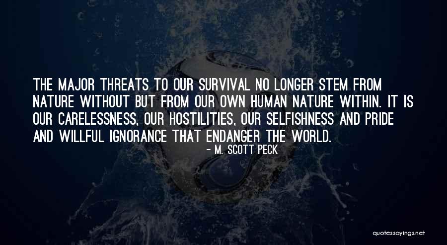 Hostilities Quotes By M. Scott Peck Hostilities Quotes By M. Scott Peck