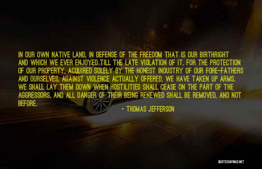 Hostilities Quotes By Thomas Jefferson Hostilities Quotes By Thomas Jefferson