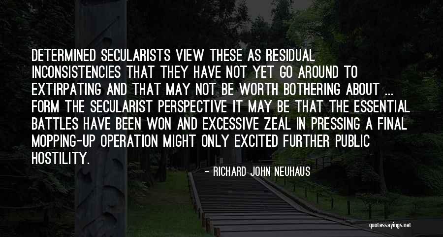 Hostility Quotes By Richard John Neuhaus Hostility Quotes By Richard John Neuhaus