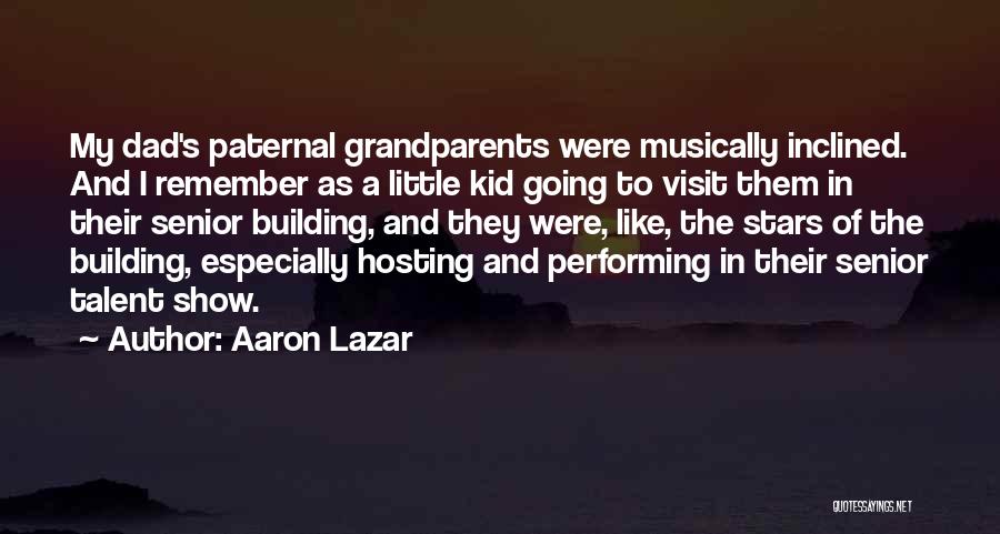 Hosting Quotes By Aaron Lazar