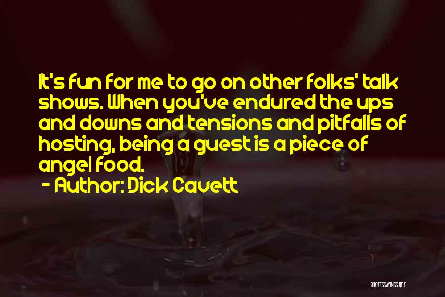 Hosting Quotes By Dick Cavett