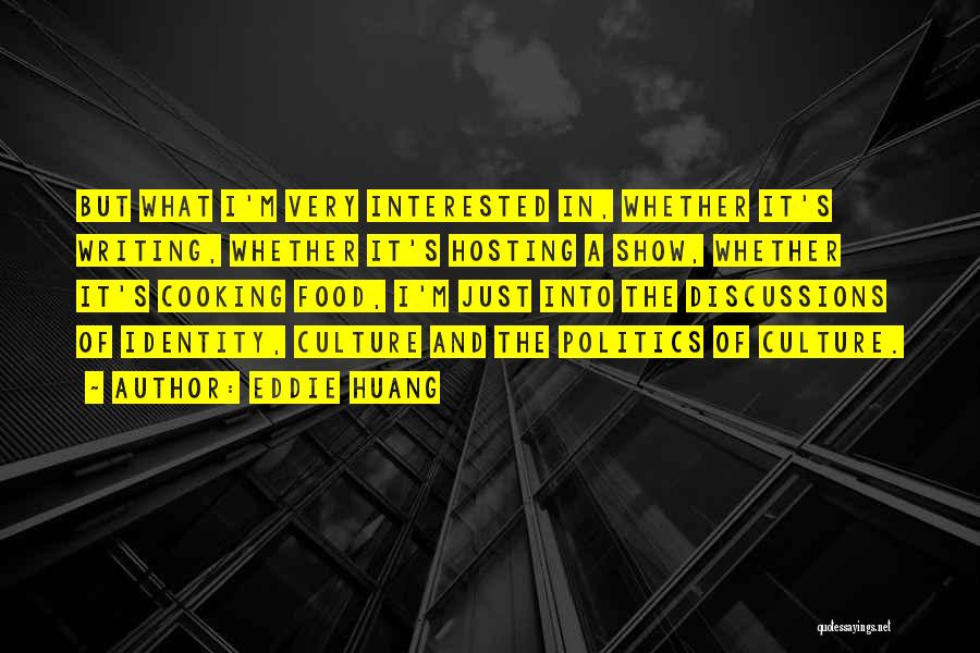 Hosting Quotes By Eddie Huang