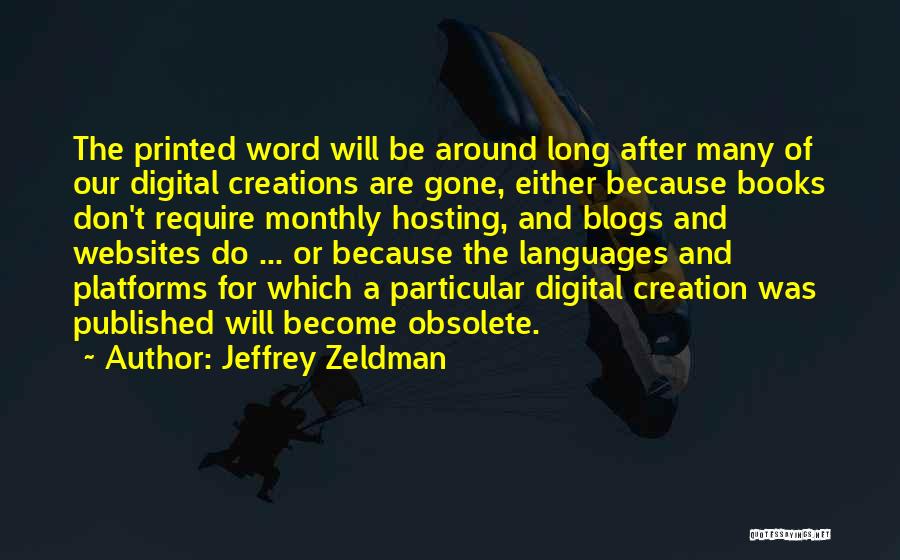 Hosting Quotes By Jeffrey Zeldman