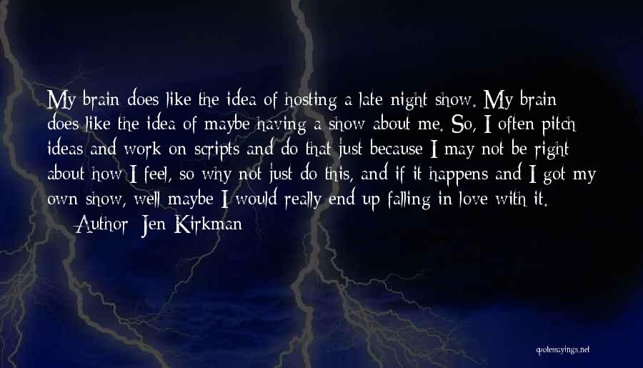 Hosting Quotes By Jen Kirkman