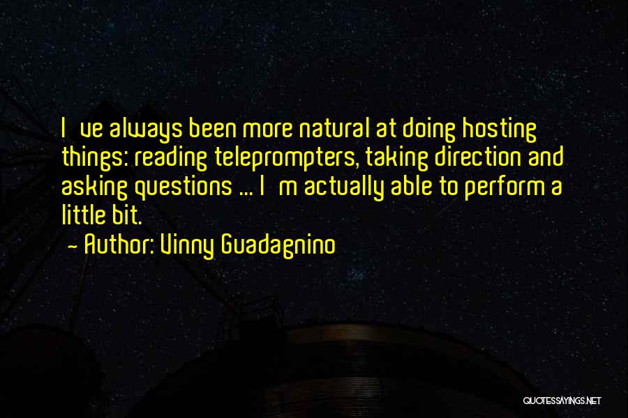 Hosting Quotes By Vinny Guadagnino