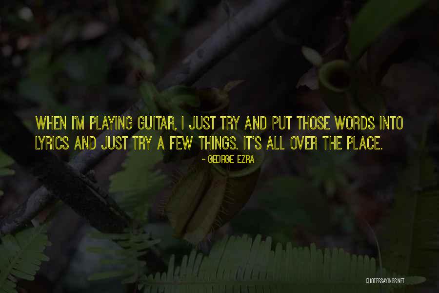 Hostiran Quotes By George Ezra Hostiran Quotes By George Ezra