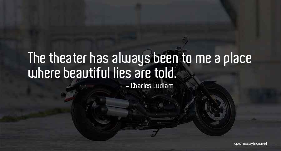 Hostis Publicus Quotes By Charles Ludlam Hostis Publicus Quotes By Charles Ludlam