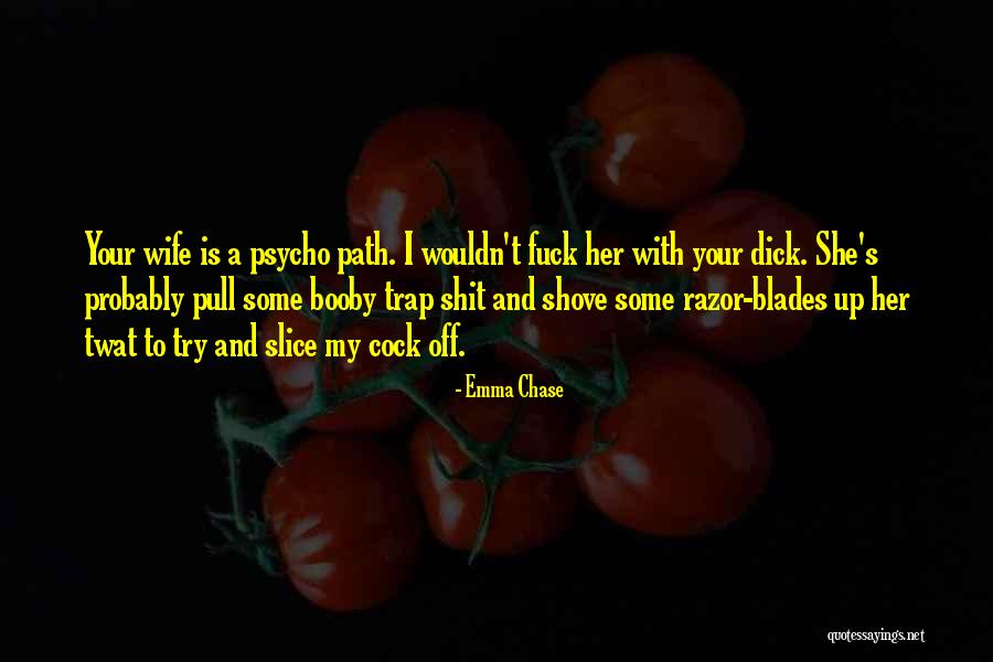 Hostler Auctions Quotes By Emma Chase Hostler Auctions Quotes By Emma Chase