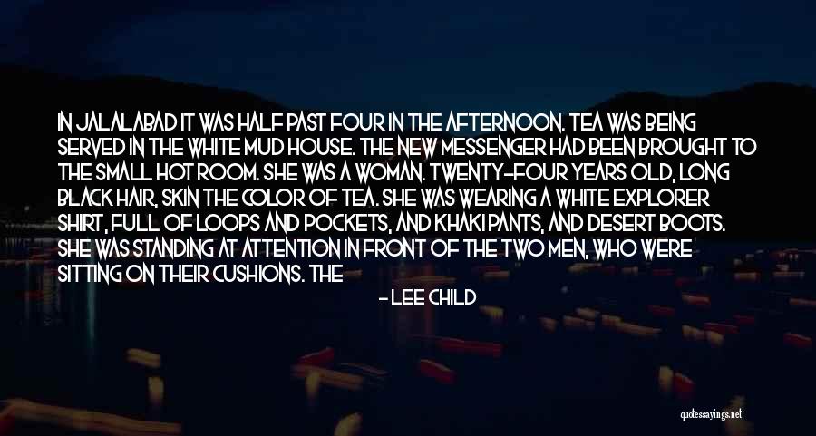 Hot Afternoon Quotes By Lee Child