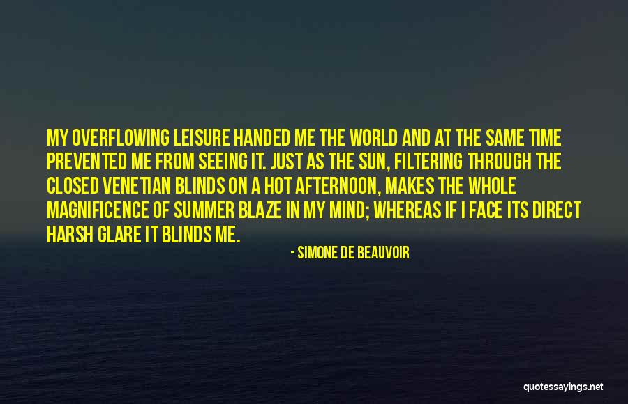 Hot Afternoon Quotes By Simone De Beauvoir