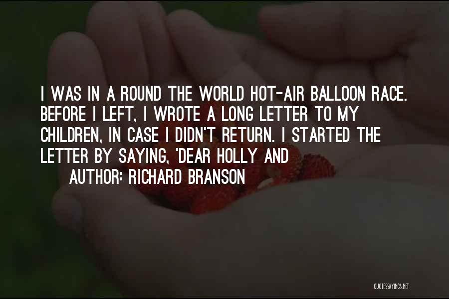 Hot Air Balloon Quotes By Richard Branson