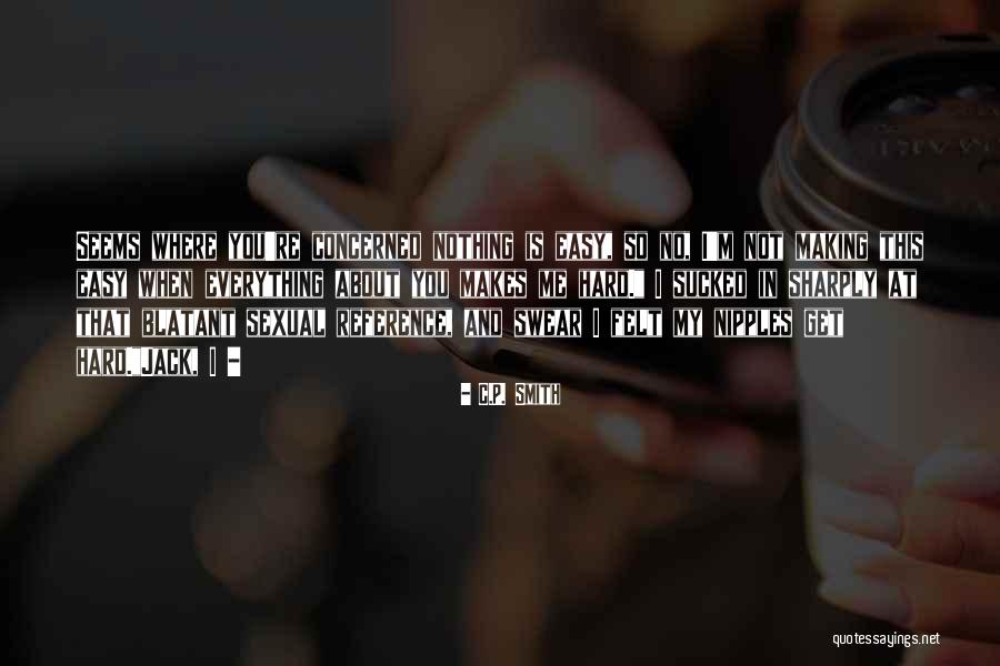 Hot Alpha Quotes By C.P. Smith Hot Alpha Quotes By C.P. Smith