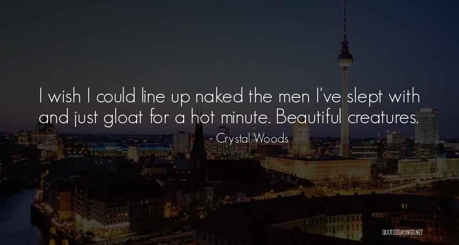 Hot And Beautiful Quotes By Crystal Woods