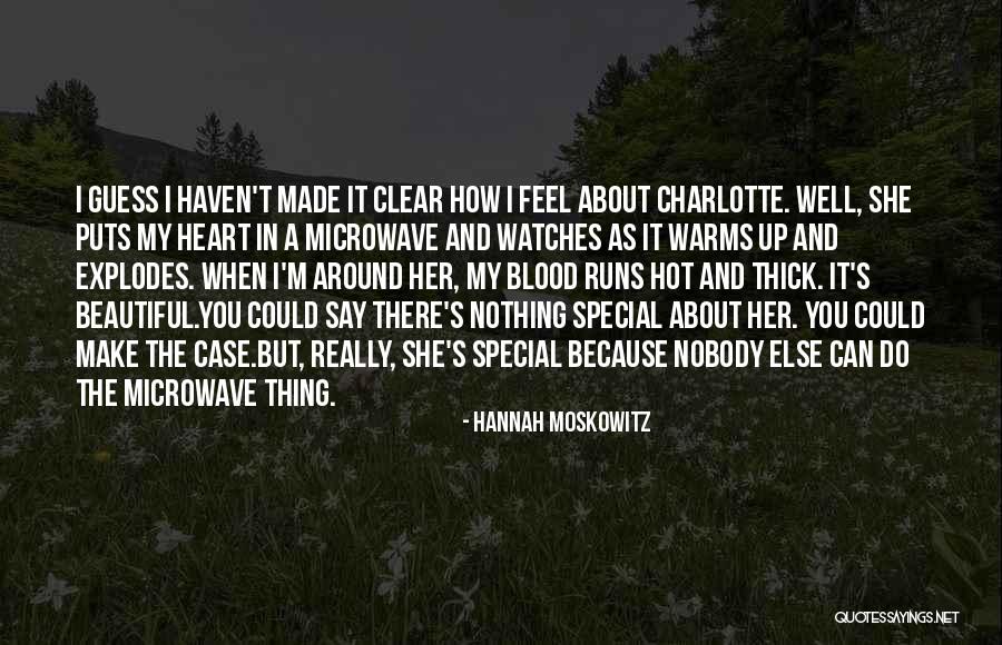 Hot And Beautiful Quotes By Hannah Moskowitz Hot And Beautiful Quotes By Hannah Moskowitz