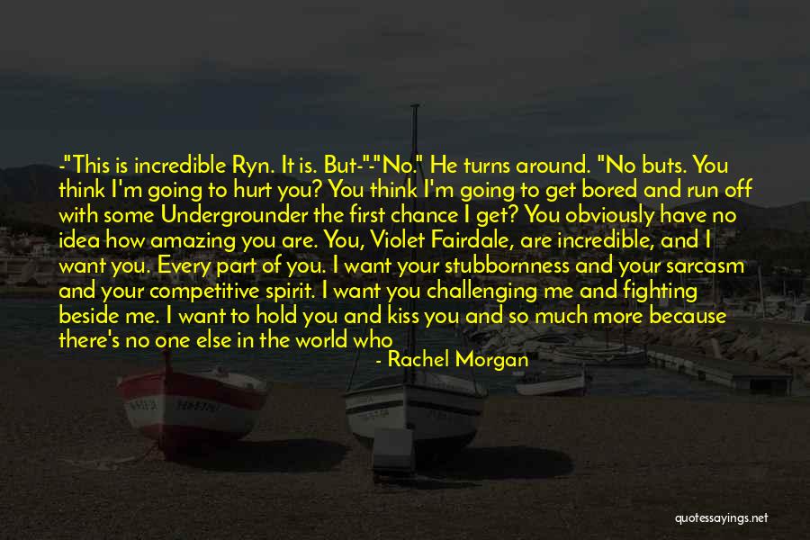 Hot And Beautiful Quotes By Rachel Morgan