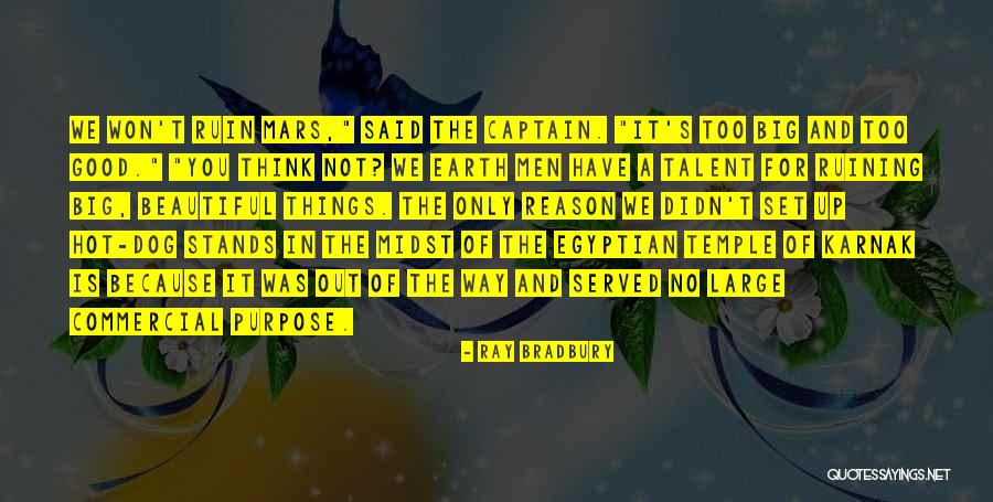 Hot And Beautiful Quotes By Ray Bradbury Hot And Beautiful Quotes By Ray Bradbury
