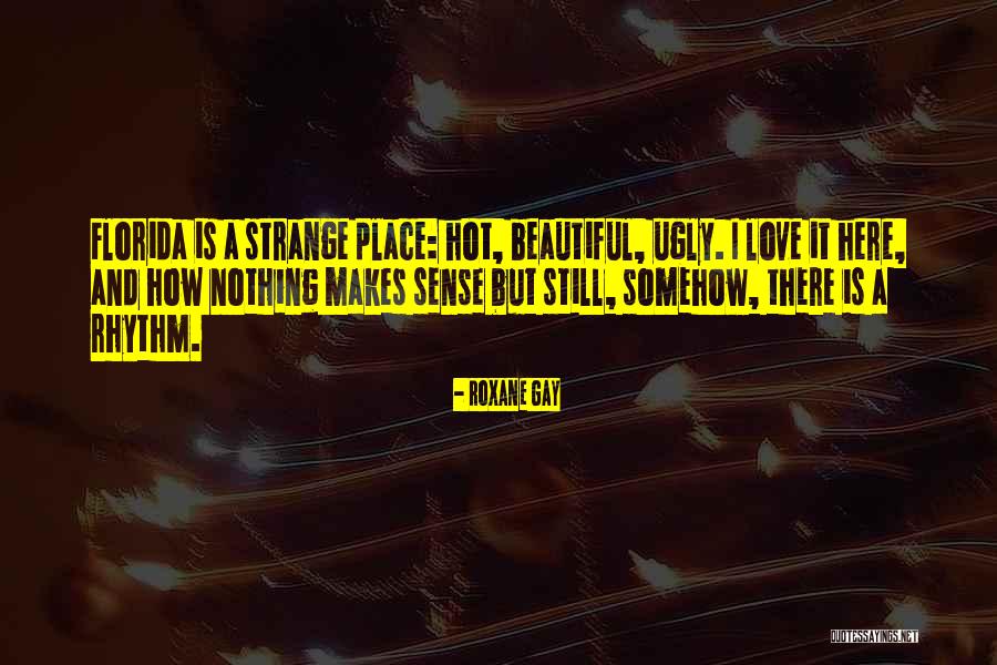Hot And Beautiful Quotes By Roxane Gay Hot And Beautiful Quotes By Roxane Gay