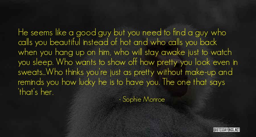 Hot And Beautiful Quotes By Sophie Monroe