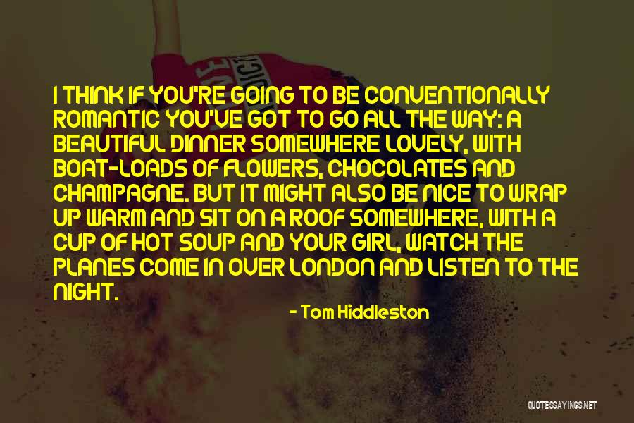 Hot And Beautiful Quotes By Tom Hiddleston Hot And Beautiful Quotes By Tom Hiddleston