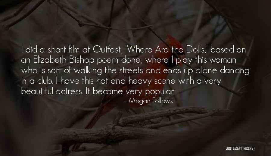 Hot And Heavy Quotes By Megan Follows Hot And Heavy Quotes By Megan Follows