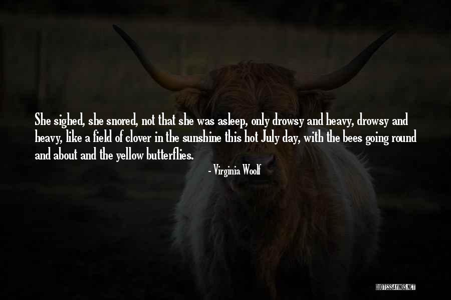 Hot And Heavy Quotes By Virginia Woolf Hot And Heavy Quotes By Virginia Woolf