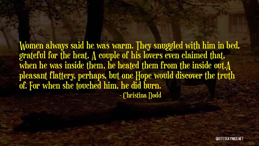 Hot And Romantic Love Quotes By Christina Dodd Hot And Romantic Love Quotes By Christina Dodd