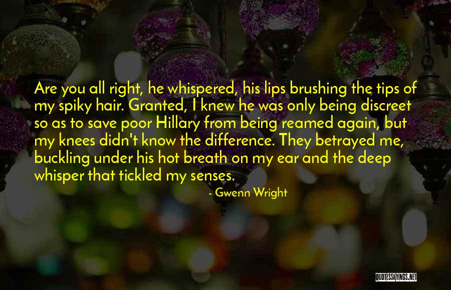 Hot And Romantic Love Quotes By Gwenn Wright Hot And Romantic Love Quotes By Gwenn Wright