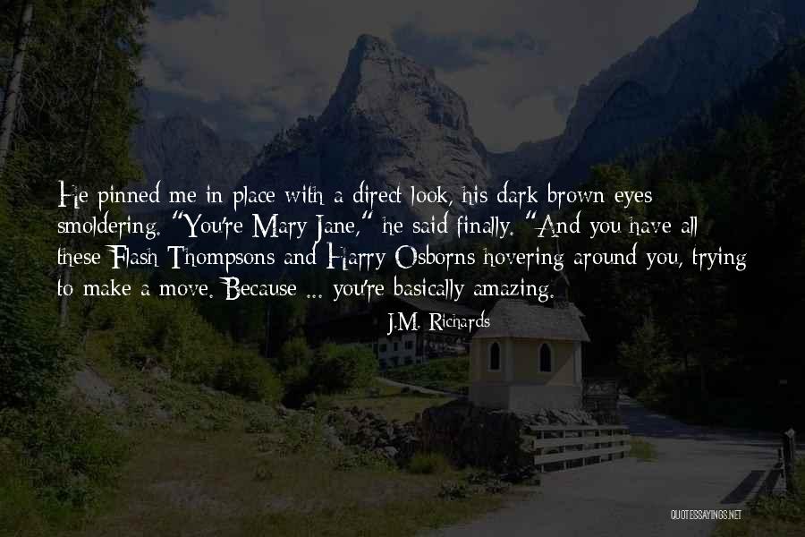 Hot And Romantic Love Quotes By J.M. Richards Hot And Romantic Love Quotes By J.M. Richards
