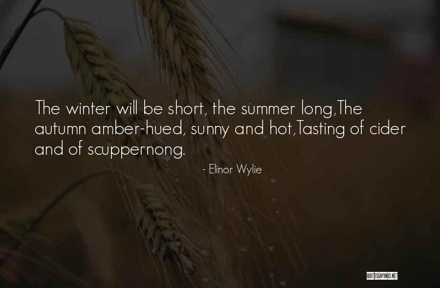 Hot And Short Quotes By Elinor Wylie