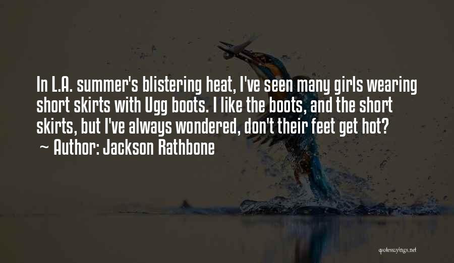 Hot And Short Quotes By Jackson Rathbone