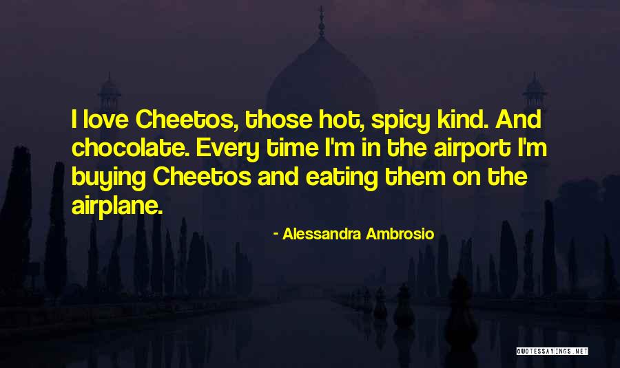 Hot And Spicy Quotes By Alessandra Ambrosio Hot And Spicy Quotes By Alessandra Ambrosio