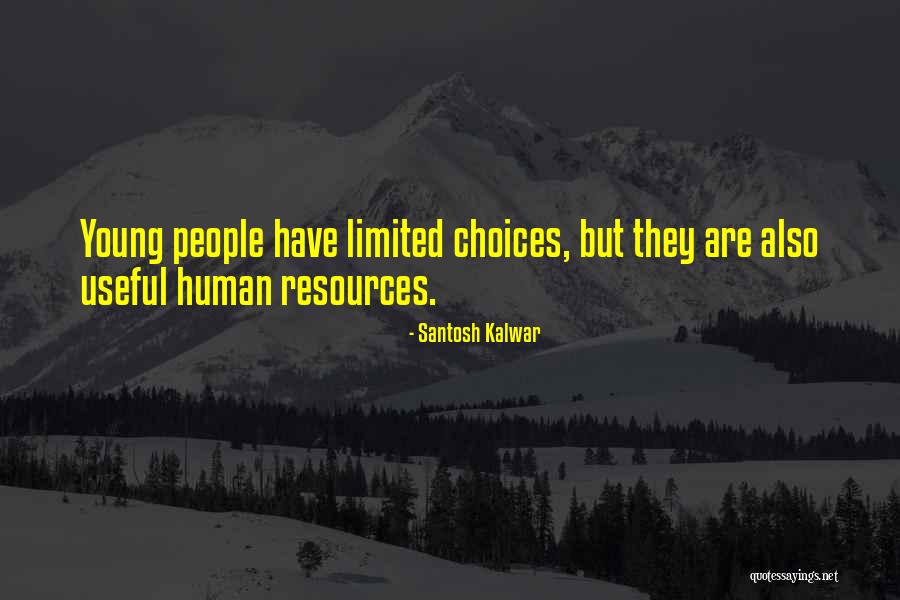 Hot And Tempting Quotes By Santosh Kalwar Hot And Tempting Quotes By Santosh Kalwar