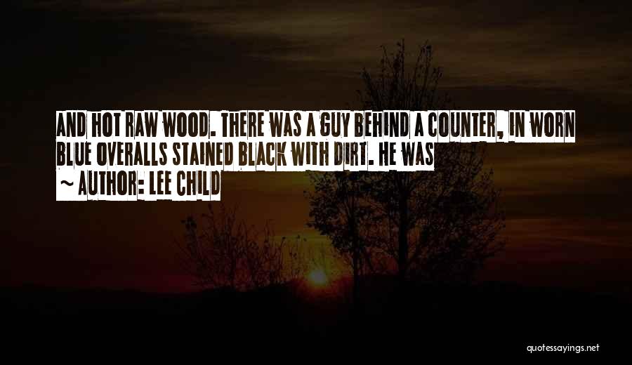 Hot Black Guy Quotes By Lee Child