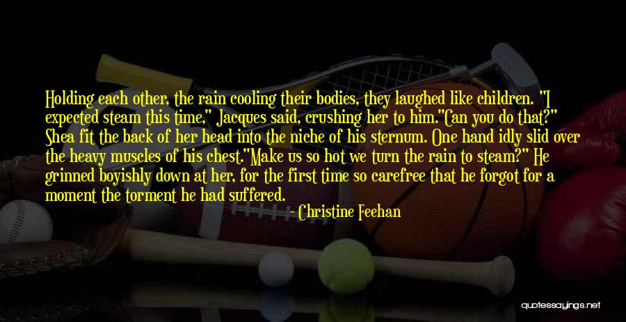 Hot Bodies Quotes By Christine Feehan