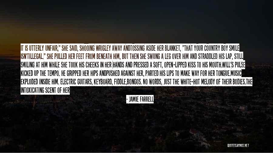 Hot Bodies Quotes By Jamie Farrell