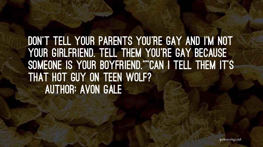 Hot Boyfriend Quotes By Avon Gale