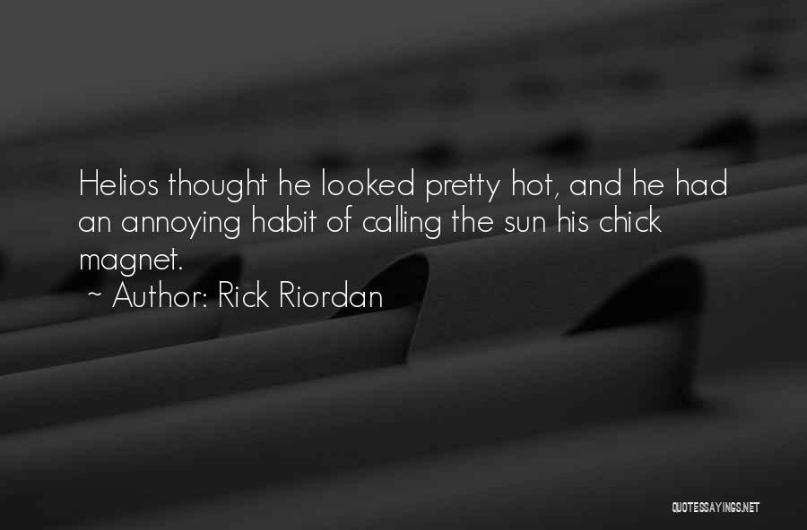 Hot Chick Quotes By Rick Riordan