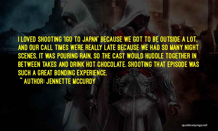 Hot Chocolate Drink Quotes By Jennette McCurdy